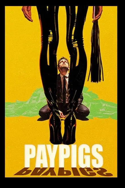 digital blockbuster Paypigs (2025) NEW