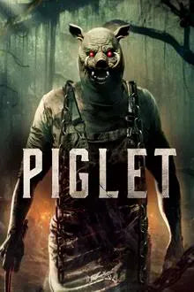 digital blockbuster Piglet (2025) NEW PREMIERE