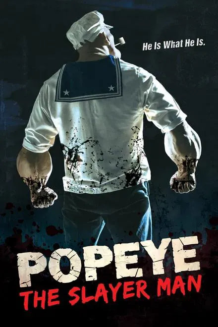 digital blockbuster Popeye the Slayer Man (2025) NEW