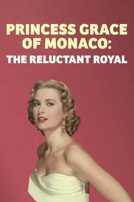 digital blockbuster Princess Grace of Monaco: The Reluctant Royal (2025) NEW