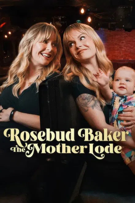 digital blockbuster Rosebud Baker: The Mother Lode (2025) NEW