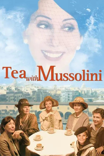 digital blockbuster Tea with Mussolini (1999) CLASSIC