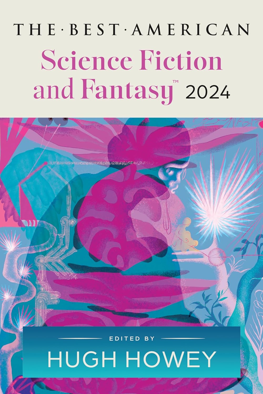 digital blockbuster The Best American Science Fiction and Fantasy 2024: Hugh Howey BOOK