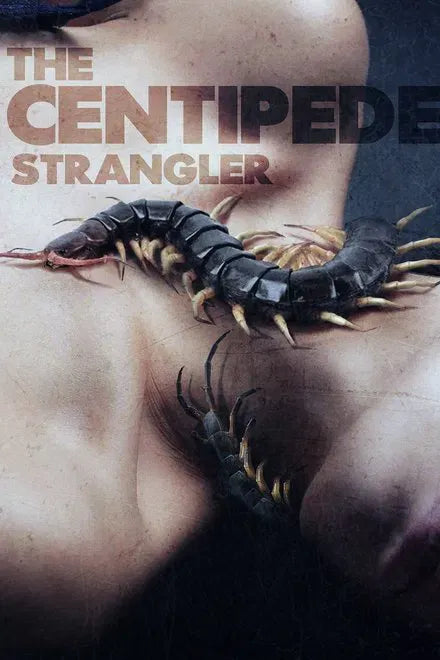 digital blockbuster The Centipede Strangler (2025) EXCLUSIVE NEW