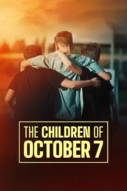 digital blockbuster The Children of October 7 (2025) NEW