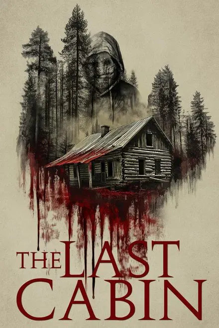 digital blockbuster The Last Cabin (2025) NEW