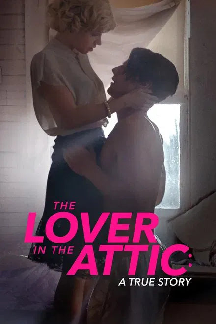 digital blockbuster The Lover in the Attic: A True Story (2018) NEW