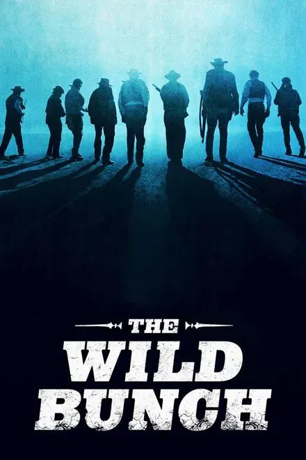 digital blockbuster The Wild Bunch (1969) CLASSIC