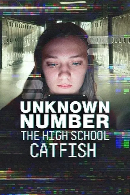 digital blockbuster Unknown Number: The High School Catfish (2025) NEW