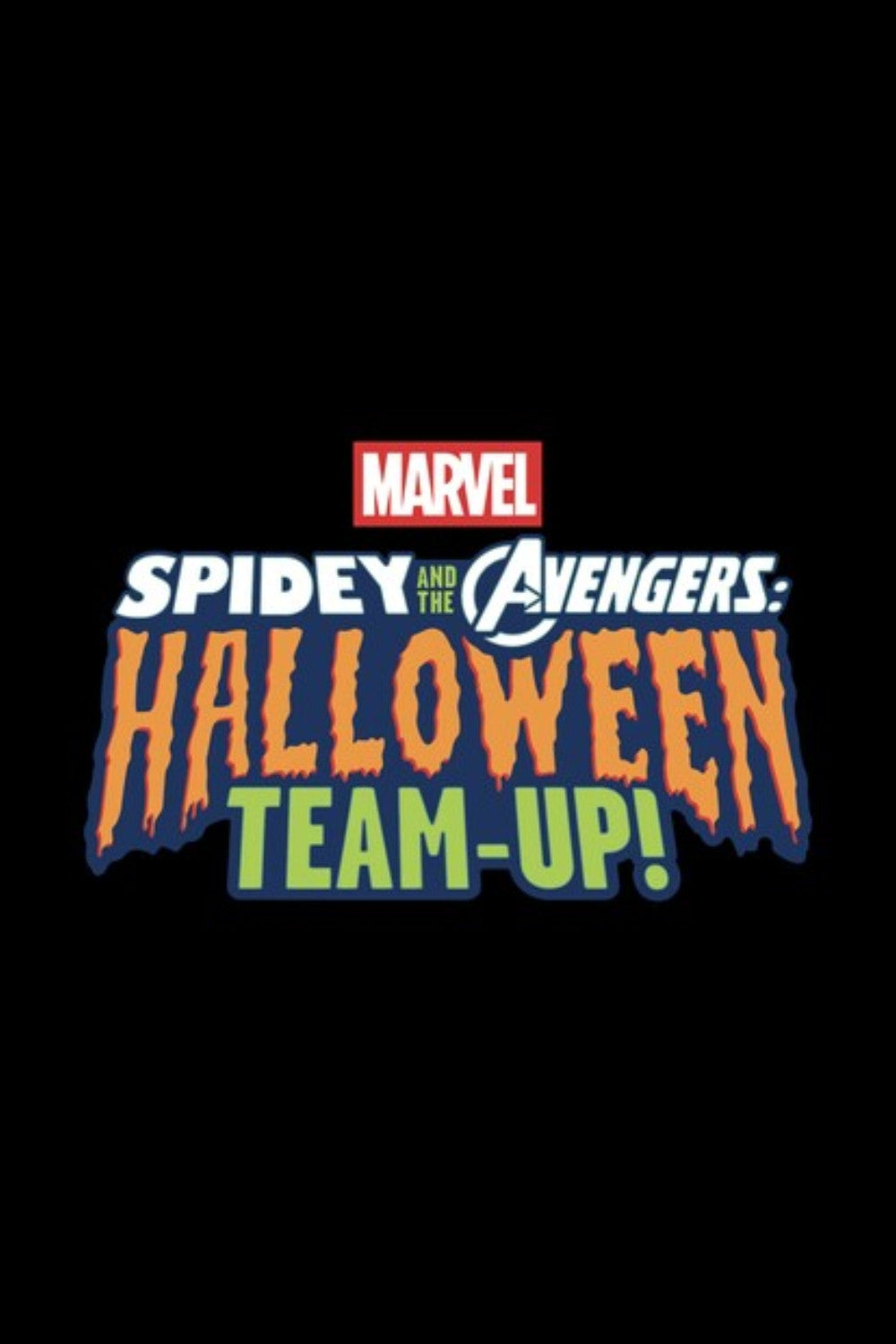 Spidey and the Avengers: Halloween Team-Up! poster