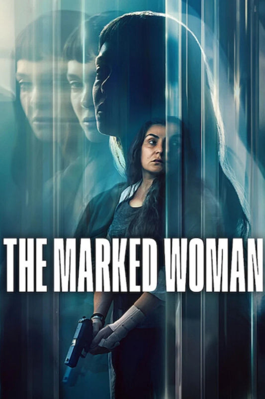 THE MARKED WOMAN (2026) — She has no memory. Someone wants her dead.