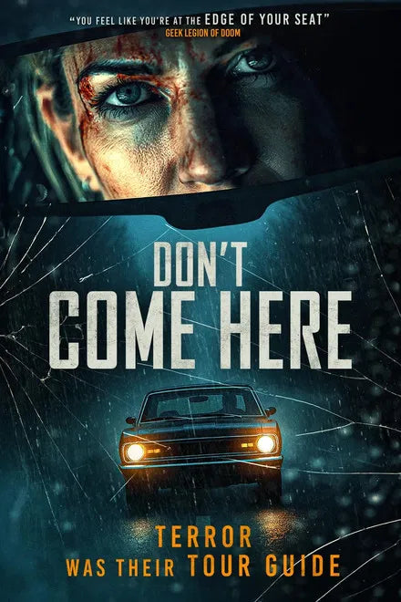 Don't Come Here (2025) [THE EXCURSION MASSACRE]/ NEW