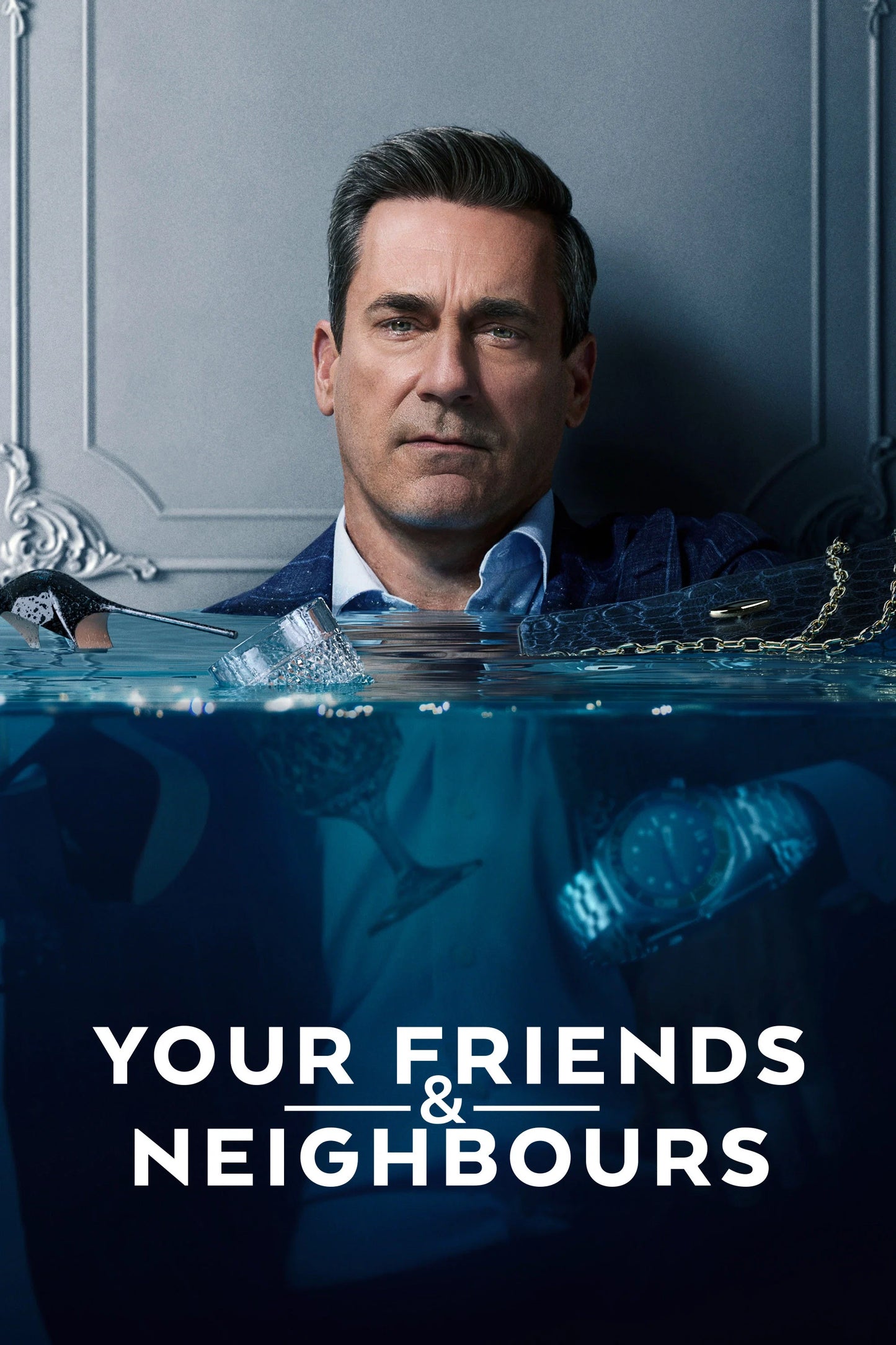 Your Friends & Neighbours (2026) | Jon Hamm. Secrets Run Deep.
