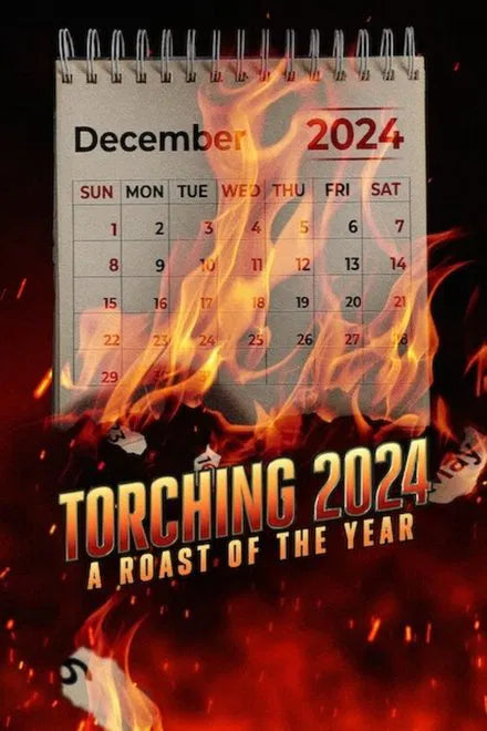 Torching 2024: A Roast of the Year (2024) NEW - digital blockbuster