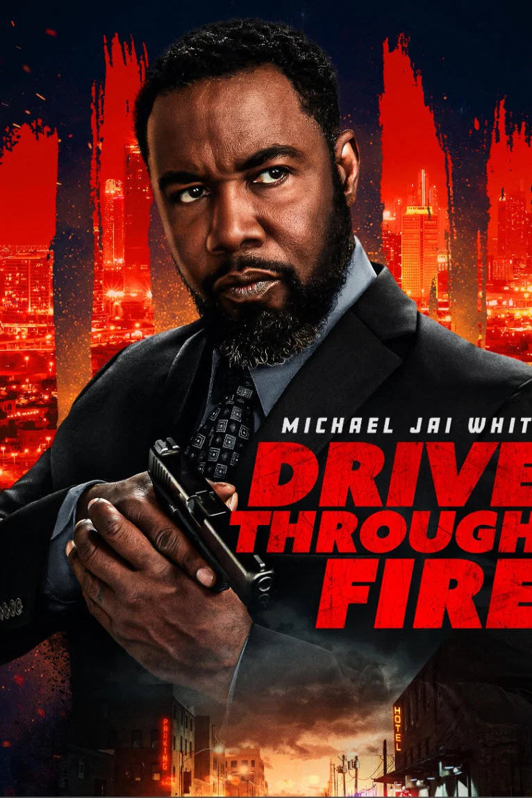 Drive Through Fire poster