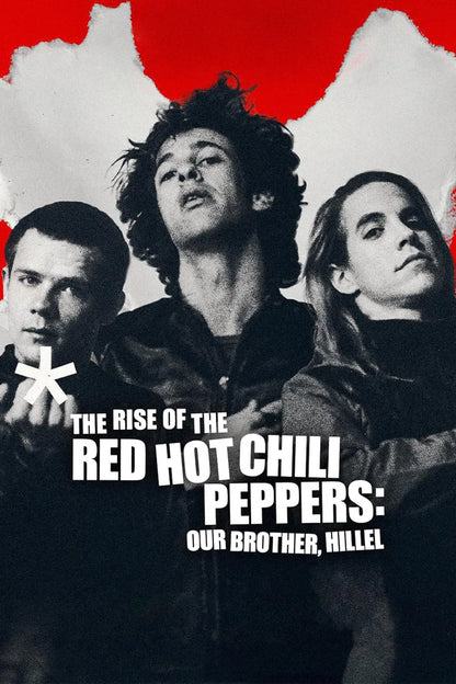 the rise of the red hot chili peppers: our brother, hillel (2025) // funk foundation // sonic savior