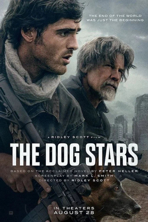 The Dog Stars (2026) — Alpha Screening · A Ridley Scott Film