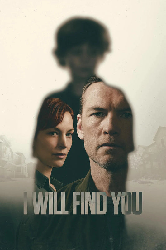 I Will Find You (2026)  — Find the Boy. Find the Truth.