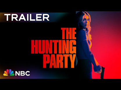 The Hunting Party (2026) [ PEACOCK EXCLUSIVE ] / (TACTICAL CRIMINAL THRILLER) TV SERIES