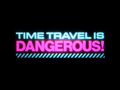 Time Travel Is Dangerous! (2025) [COSMIC COMEDY] / NEW