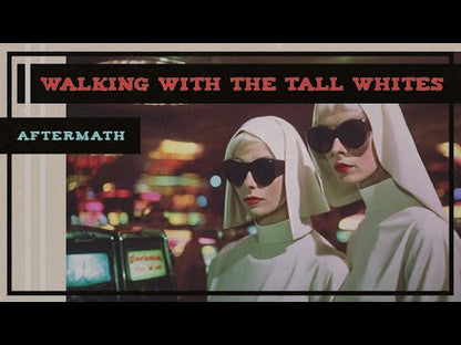 Walking with the Tall whites Aftermath (2024) NEW
