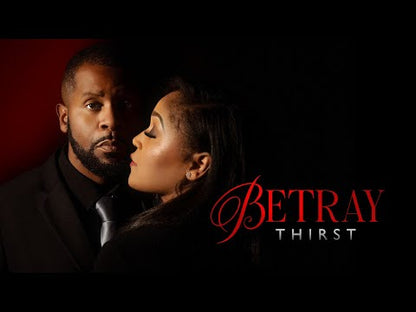 Betray: Thirst (2025) NEW