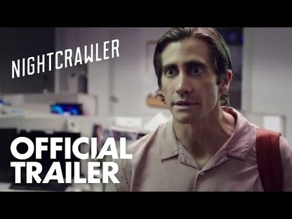 Nightcrawler (2014) — Obsession. Ambition. Darkness.