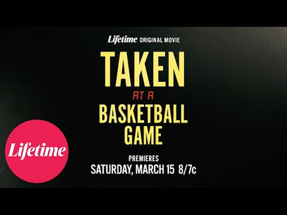 Taken at a Basketball Game (2025) NEW