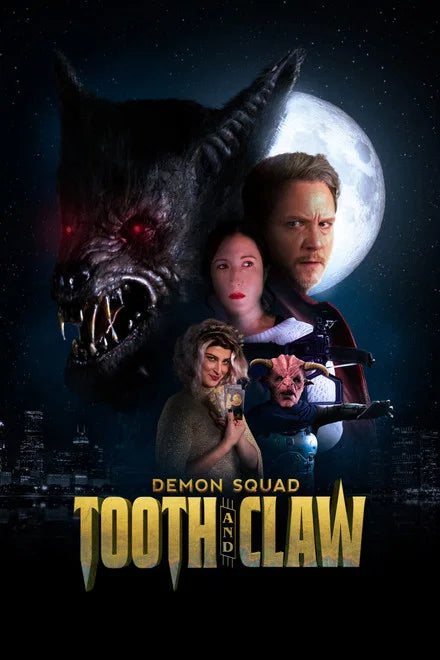 Demon Squad: Tooth and Claw (2026) — Hunt. Uncover. Survive.