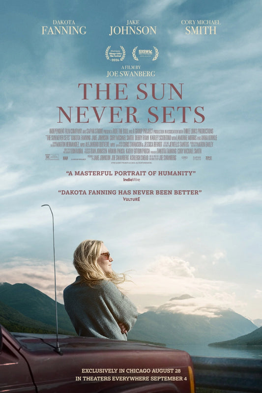 The Sun Never Sets (2026) — Dakota Fanning · Jake Johnson · Love Unravels