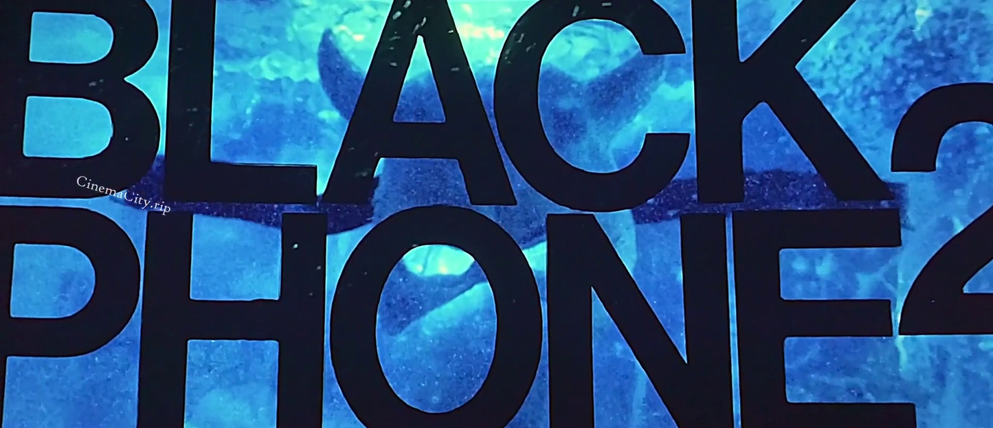Black Phone 2 (2025) PRE RELEASE UPDATE FREE NEW