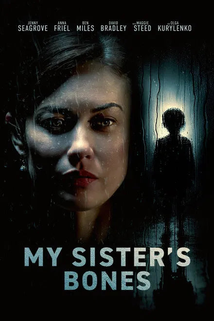 my sister's bones (2026) ptsd thriller asset – domestic paranoia prestige archive