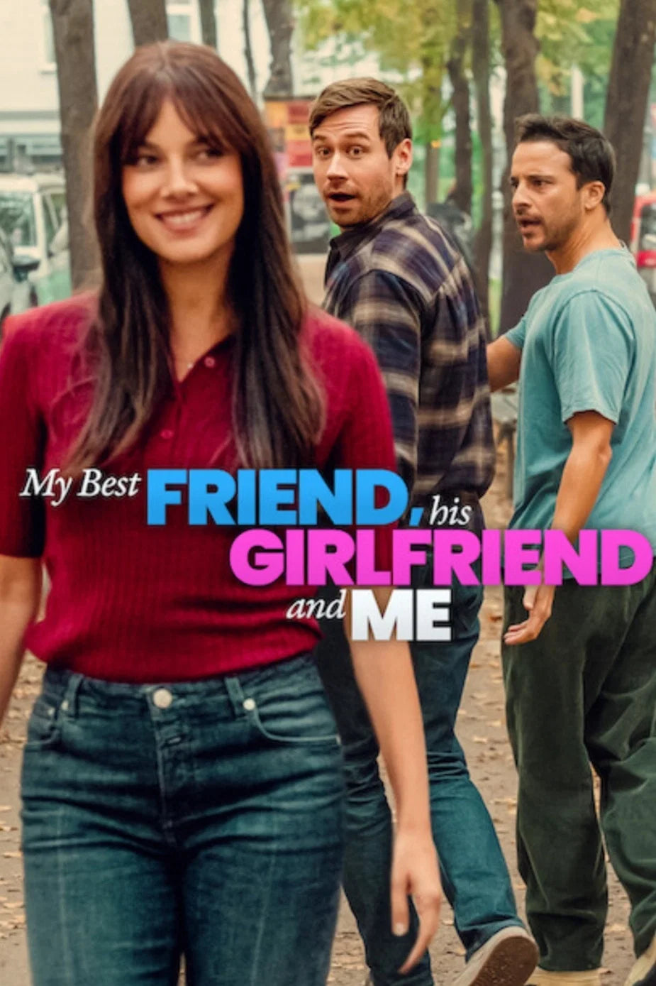 My Best Friend, His Girlfriend and Me (2026) official poster