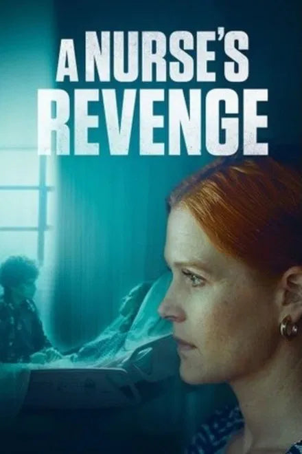 A Nurse's Revenge (2024) NEW