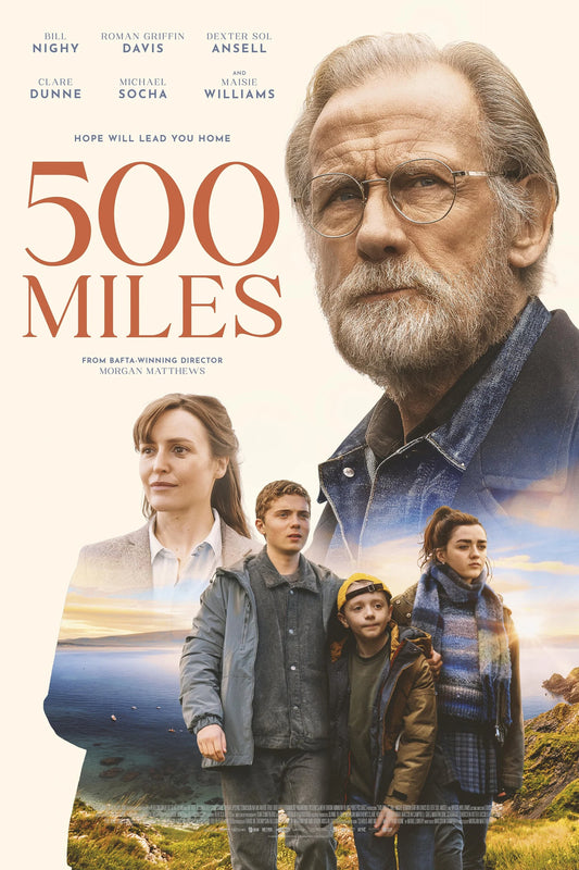 500 Miles poster featuring Bill Nighy above the ensemble cast and an Irish coastal landscape